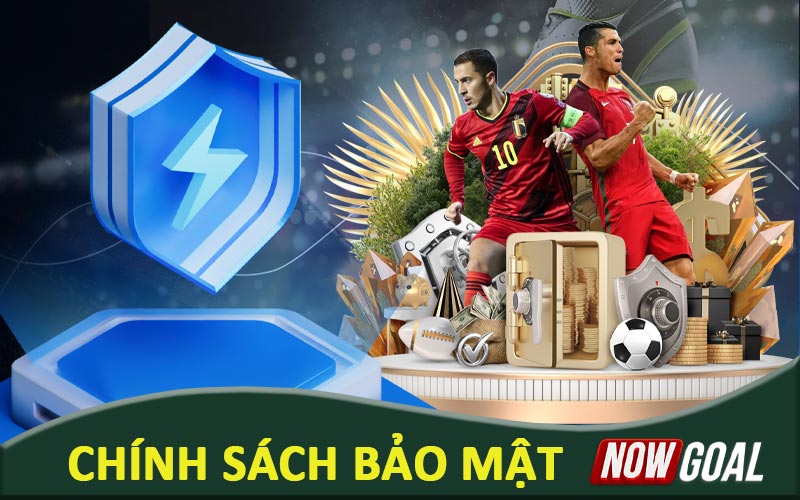 Chính sách Nowgoal - Bảo mật dữ liệu truy cập người dùng