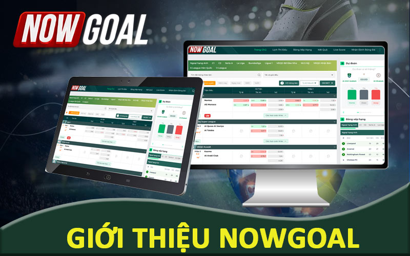 Giới thiệu Nowgoal Football Score - Nơi Cập Nhật Tỷ Số Bóng Đá Tức Thì